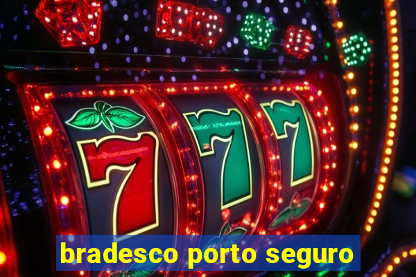 bradesco porto seguro